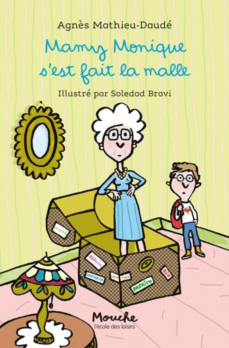 MAMY MONIQUE S-EST FAIT LA MALLE - MATHIEU-DAUDE AGNES - EDL