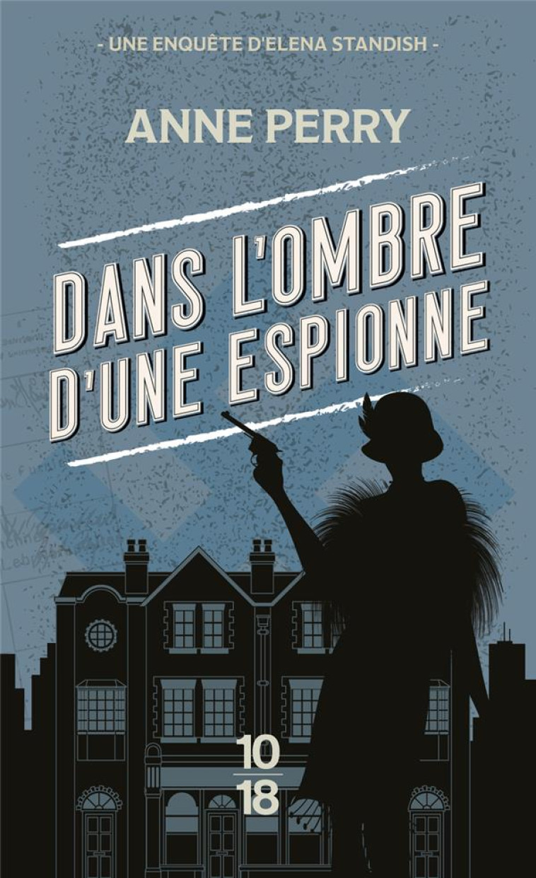 DANS L-OMBRE D-UNE ESPIONNE - PERRY ANNE - 10 X 18