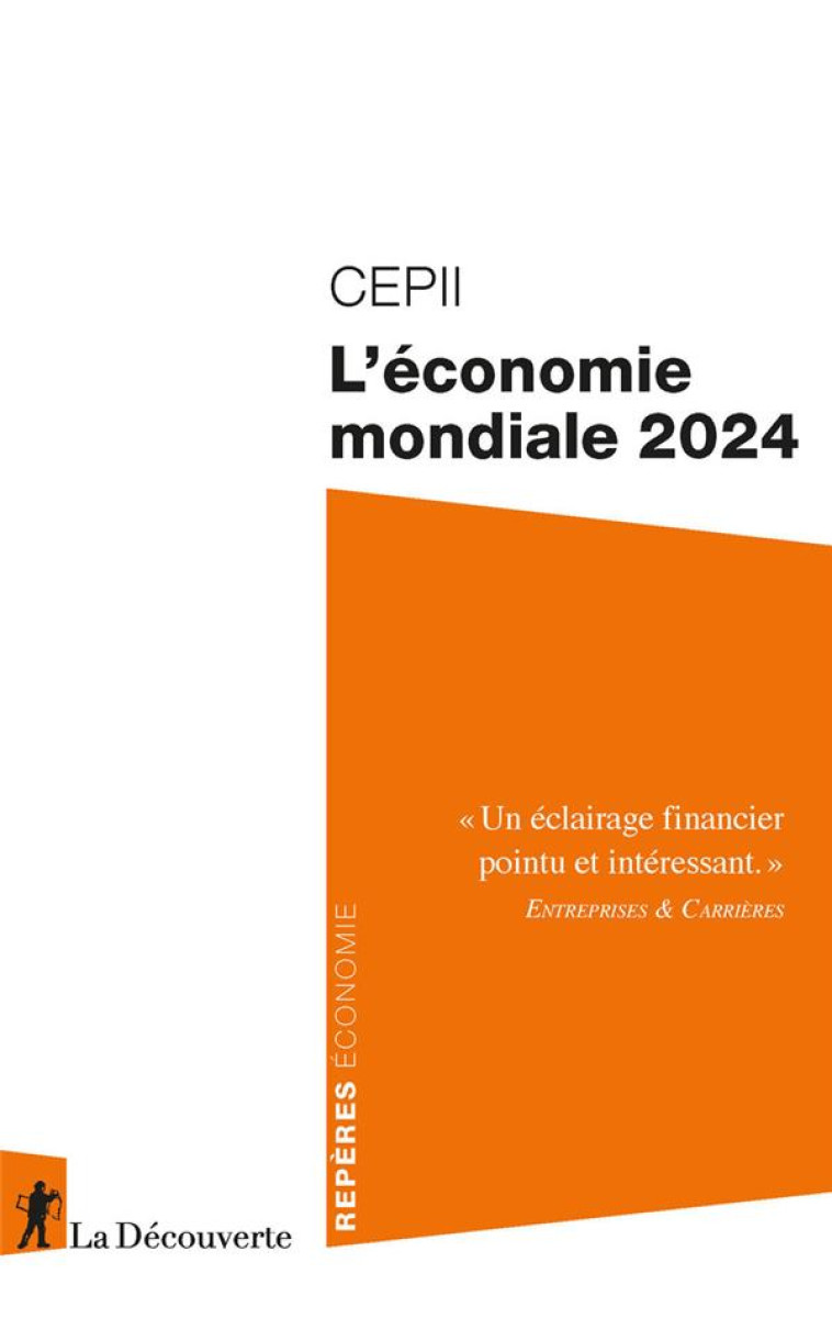 L-ECONOMIE MONDIALE 2024 - CEPII (CENTRE D-ETUD - LA DECOUVERTE