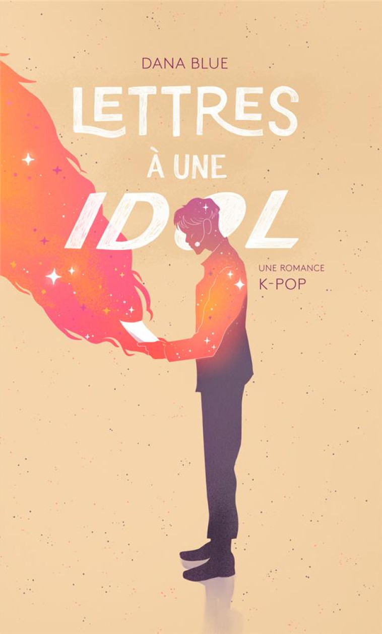 LETTRES A UNE IDOL - BLUE DANA - ROBERT LAFFONT