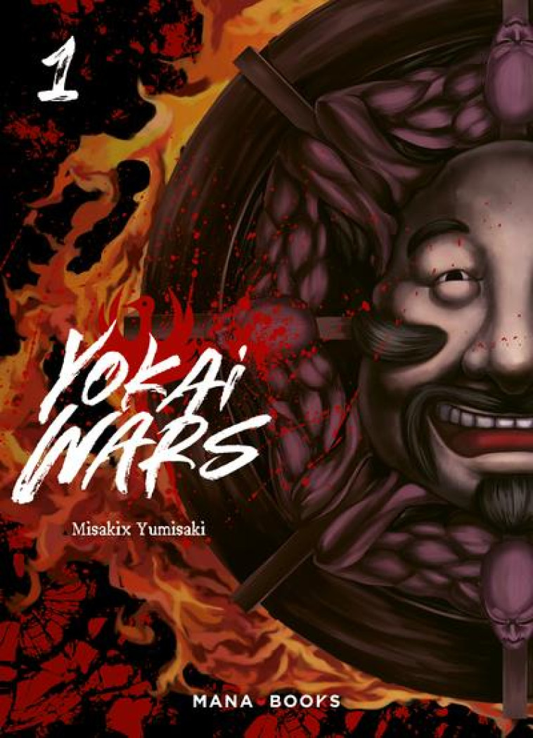 YOKAI WARS T01 - MISAKIKKUSU YUMISAKI - MANA BOOKS