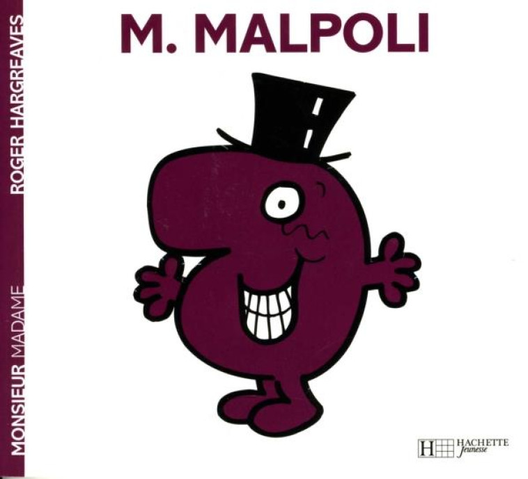 MONSIEUR MAL POLI - HARGREAVES ROGER - HACHETTE