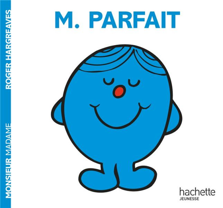 MONSIEUR PARFAIT - HARGREAVES ROGER - HACHETTE