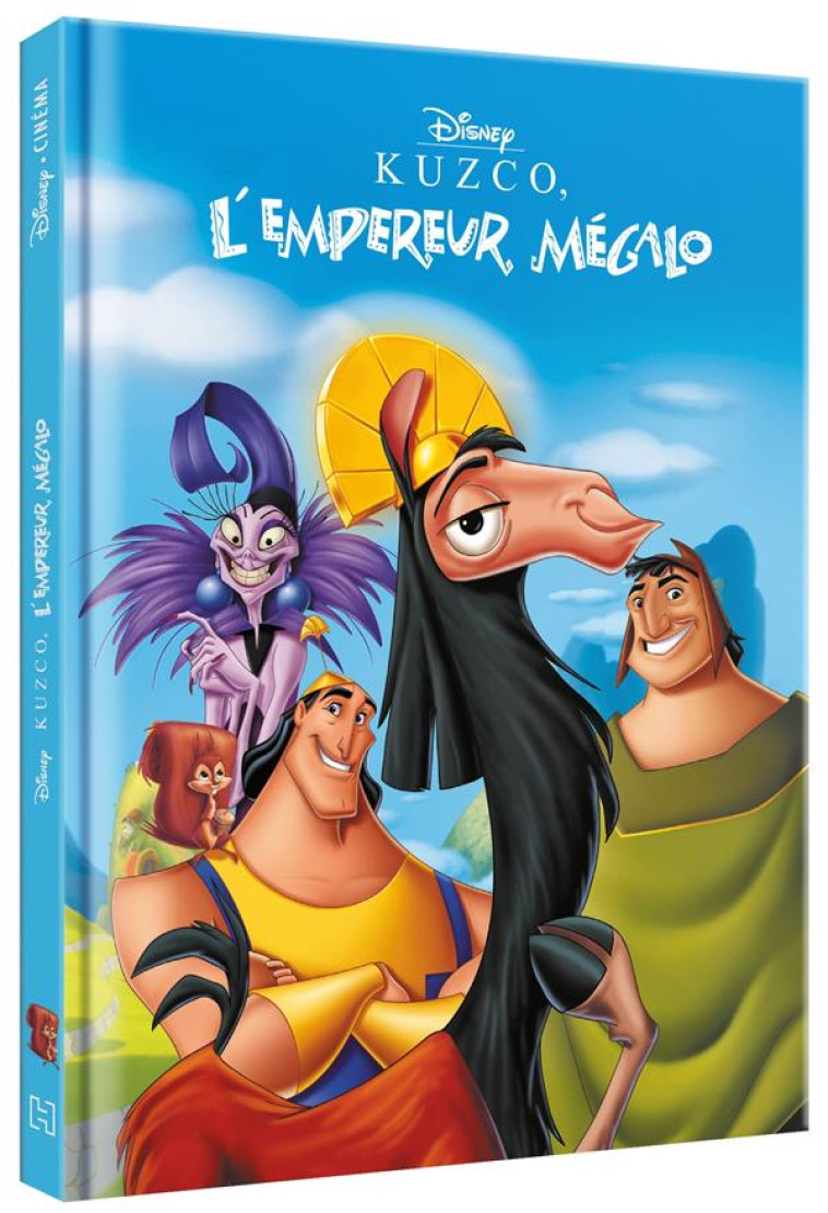 KUZCO, L-EMPEREUR MEGALO - L-HISTOIRE DU FILM - XXX - HACHETTE