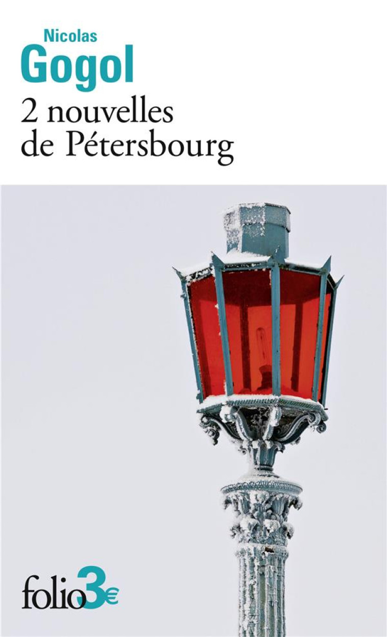 2 NOUVELLES DE PETERSBOURG - NICOLAS GOGOL - GALLIMARD