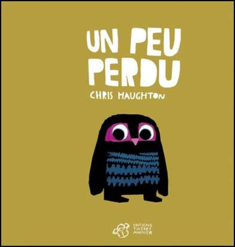 UN PEU PERDU (TOUT CARTON) - HAUGHTON CHRIS - T. Magnier