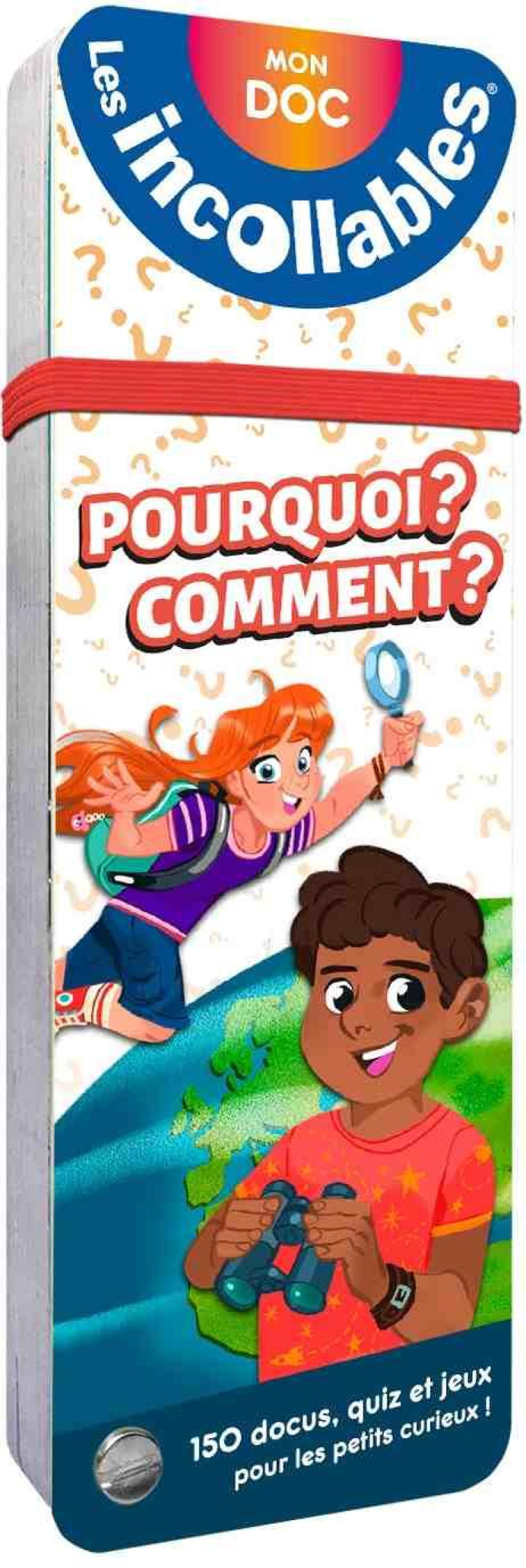 LES INCOLLABLES POURQUOI ? COMMENT ? 150 DOCUS QUIZ ET JEUX - XXX - PRISMA