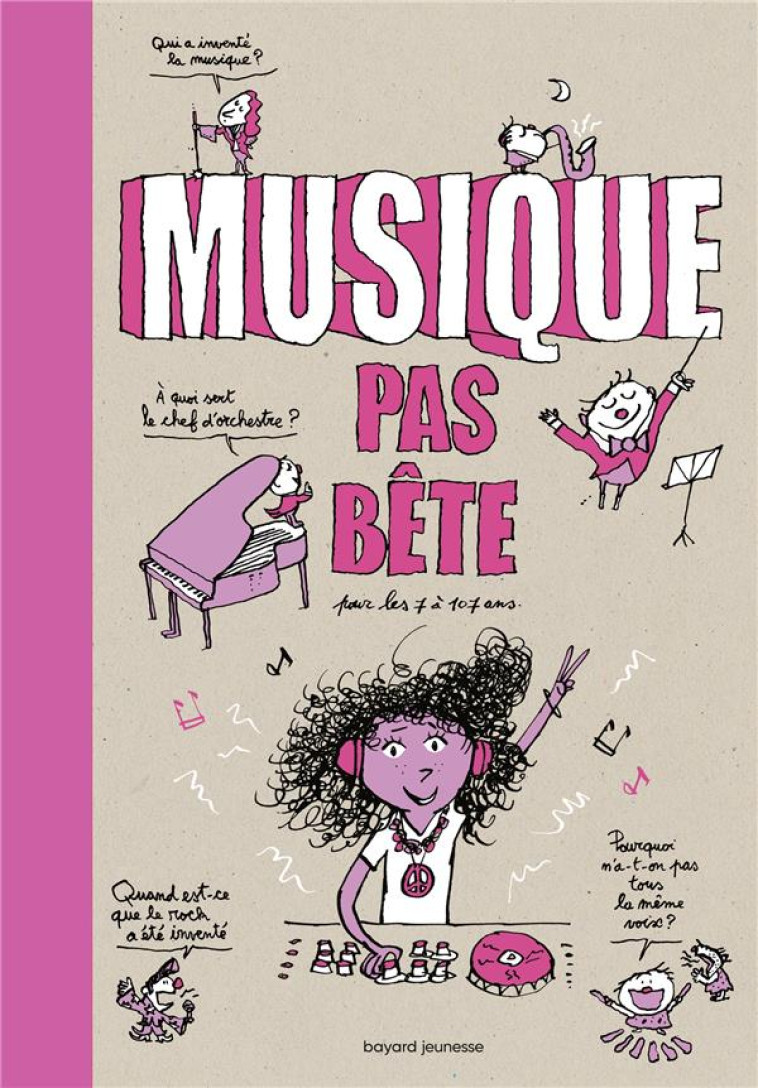 MUSIQUE PAS BETE - LAFITTE/FICHOU - BAYARD JEUNESSE