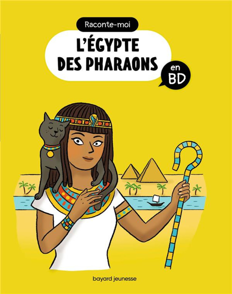 RACONTE-MOI - L-EGYPTE DES PHARAONS EN BD - FICHOU/GERMAIN - BAYARD JEUNESSE