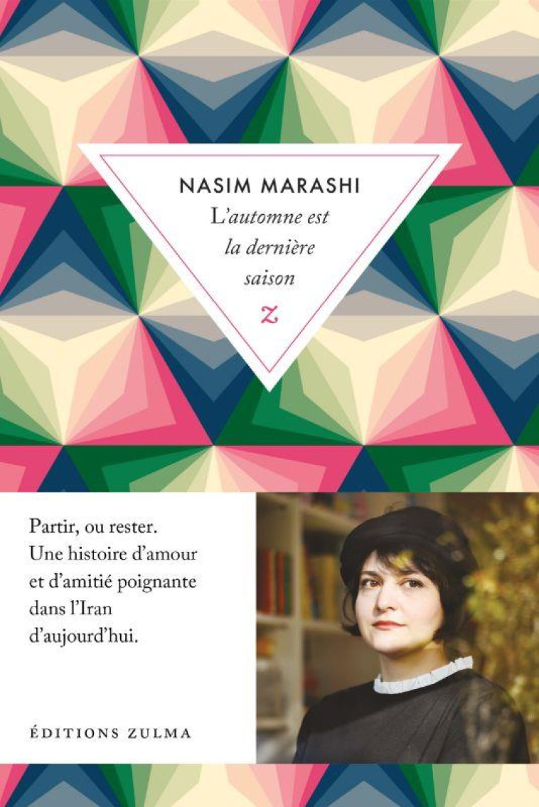 L AUTOMNE EST LA DERNIERE SAISON - MARASHI NASIM - ZULMA