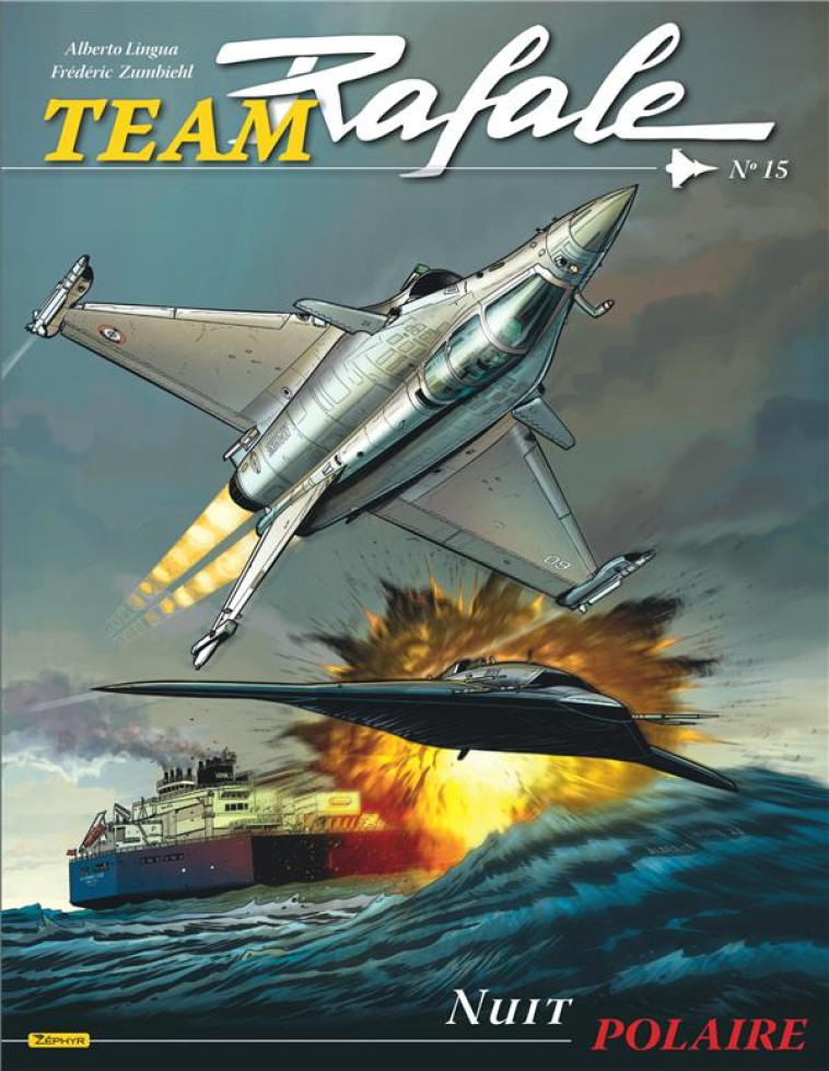 TEAM RAFALE T15 NUIT POLAIRE - ZUMBIEHL FREDERIC - ZEPHYR