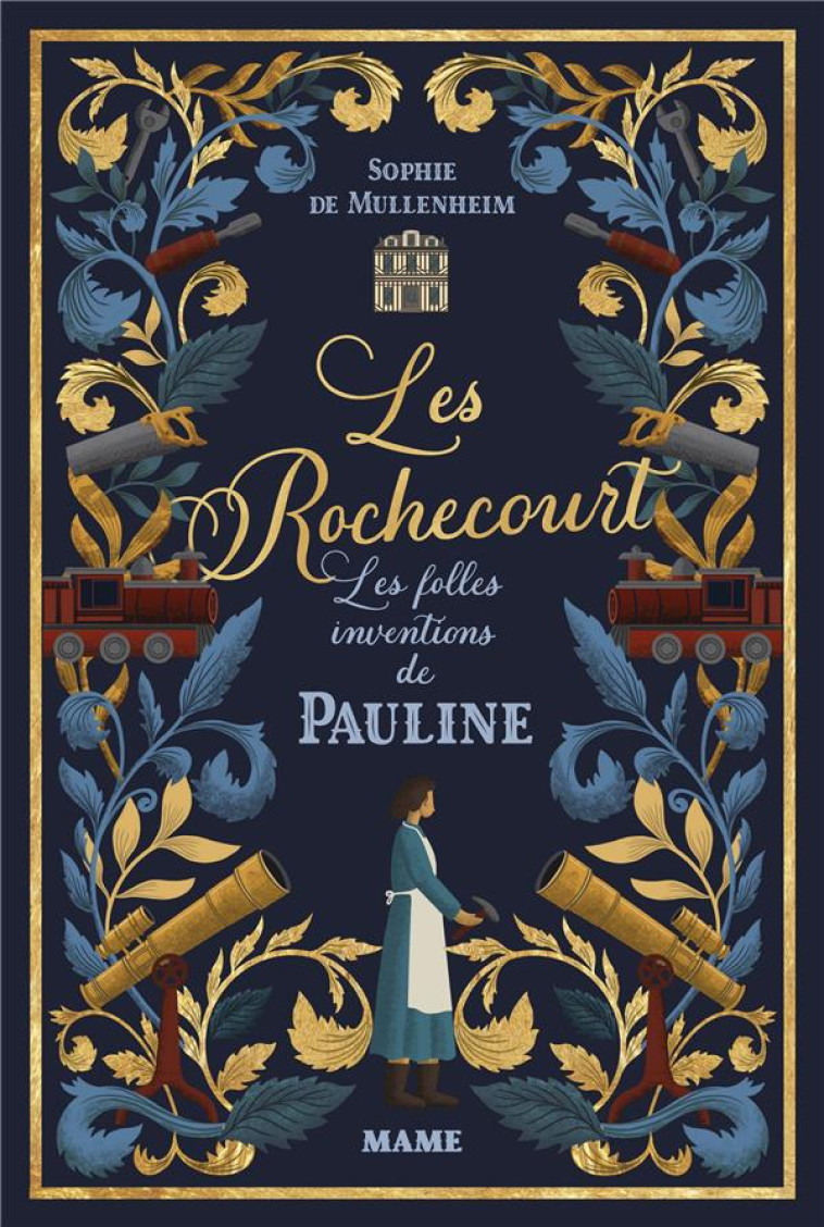 LES ROCHECOURT - LES FOLLES INVENTIONS DE PAULINE - DE MULLENHEIM - MAME