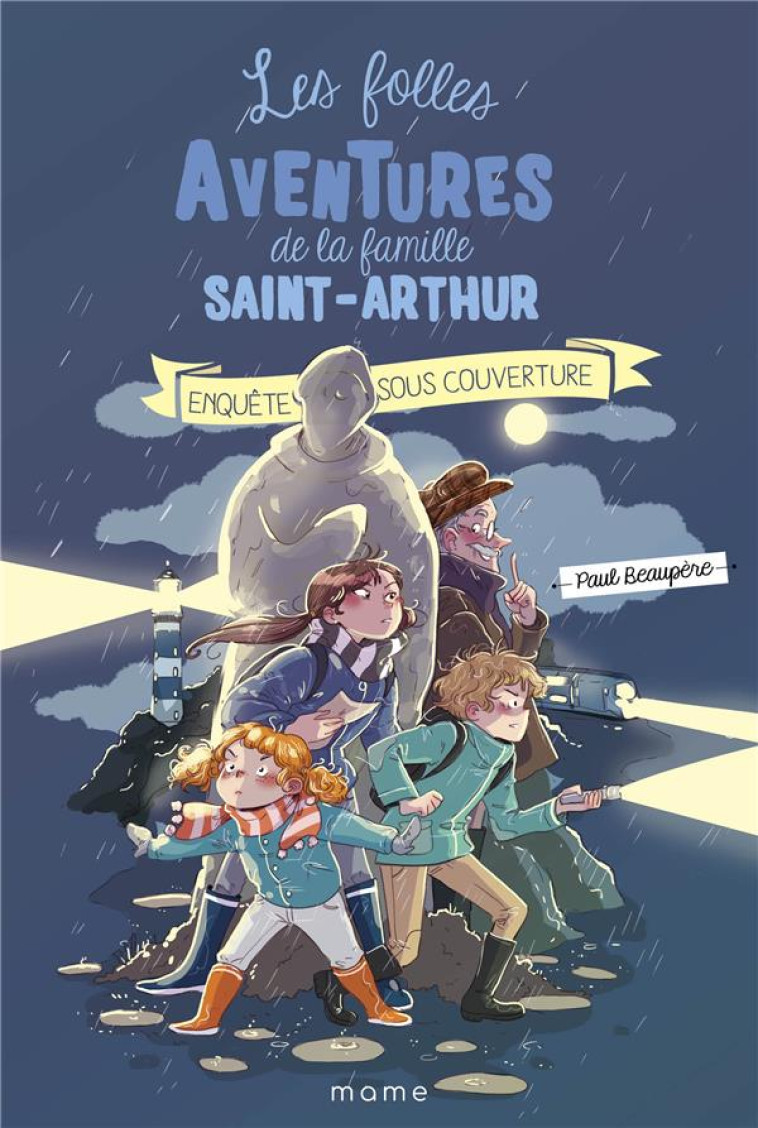 LES FOLLES AVENTURES DE LA FAMILLE SAINT ARTHUR T12 ENQUETE SOUS COUVERTURE - BEAUPERE - MAME