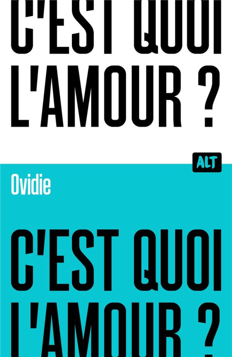 C-EST QUOI L-AMOUR ? - OVIDIE - MARTINIERE BL