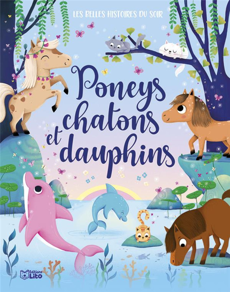 PONEYS CHATONS ET DAUPHINS - XXX - LITO