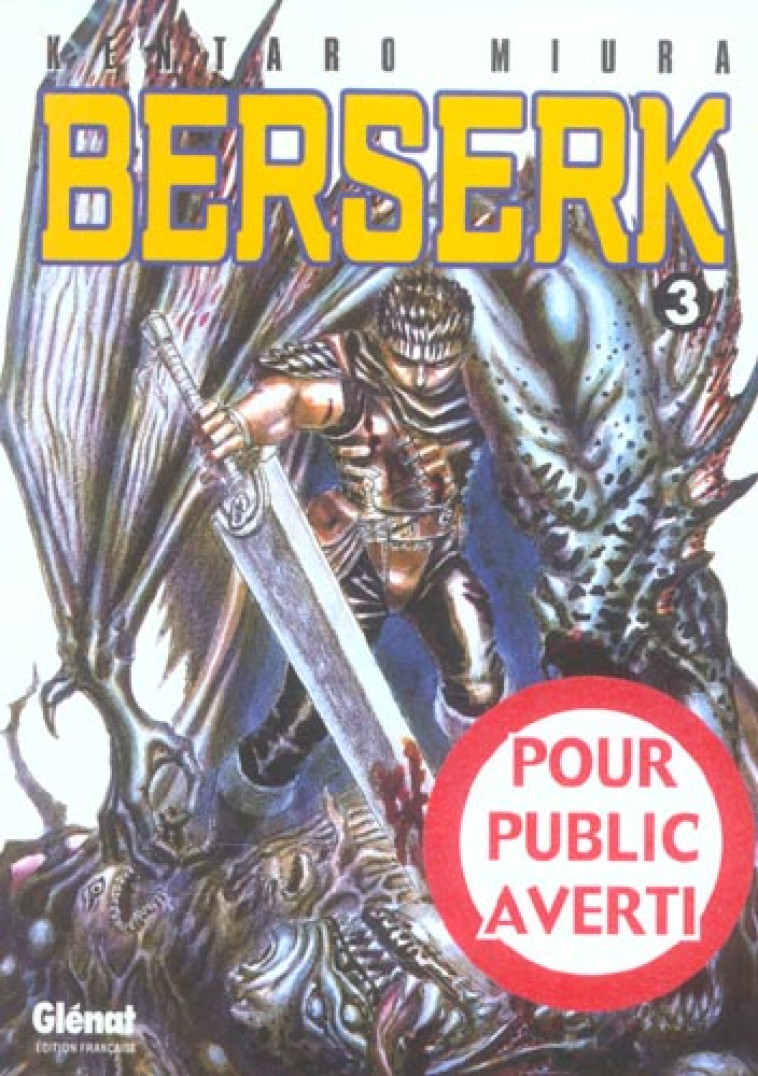 BERSERK T03 - MIURA KENTARO - Glénat