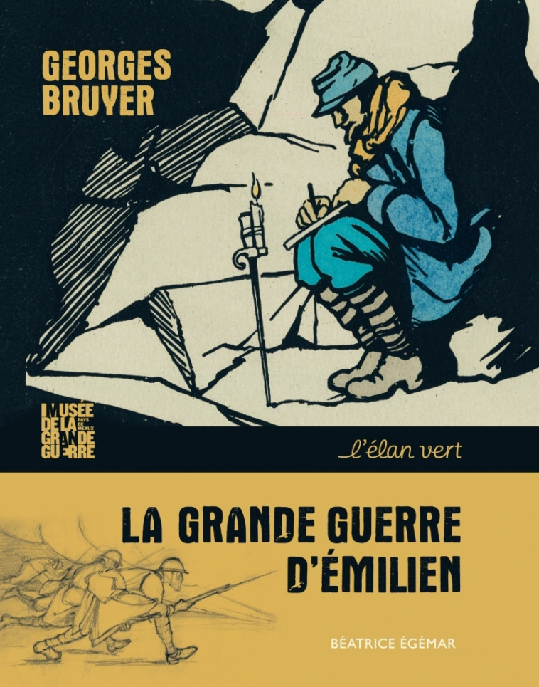 LA GRANDE GUERRE D-EMILIEN - EGEMAR BEATRICE - ELAN VERT