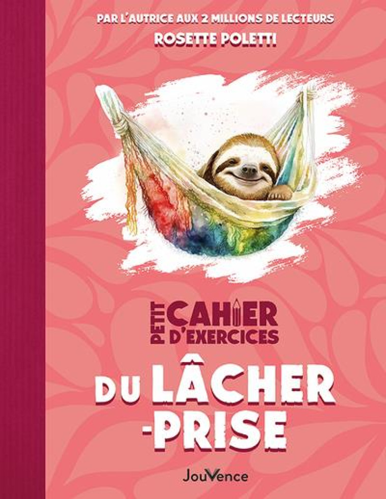 PETIT CAHIER D-EXERCICES DU LACHER-PRISE - POLETTI/DOBBS - JOUVENCE