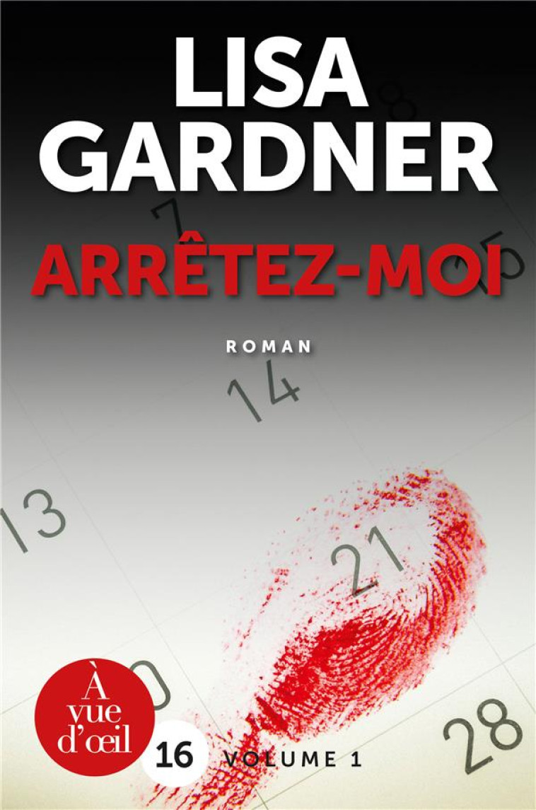 ARRETEZ-MOI - 2 VOLUMES - GARDNER LISA - A VUE D OEIL