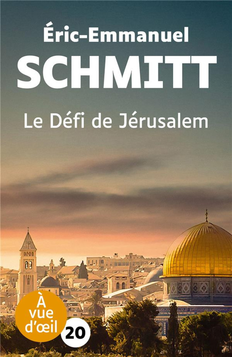 LE DEFI DE JERUSALEM - GRANDS CARACTERES, EDITION ACCESSIBLE POUR LES MALVOYANTS - SCHMITT E-E. - A VUE D OEIL