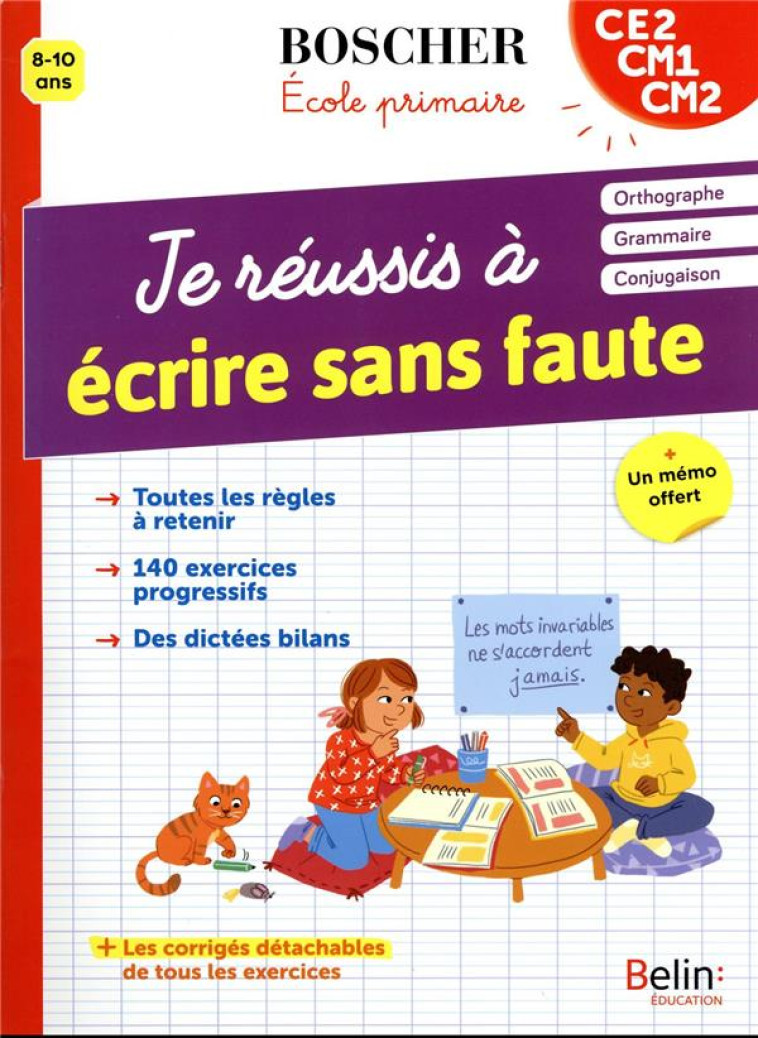 JE REUSSIS A ECRIRE SANS FAUTE CE2 CM1 CM2 - XXX - BELIN