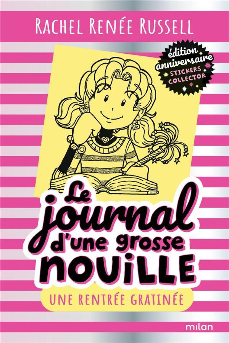 LE JOURNAL D-UNE GROSSE NOUILLE T01 UNE RENTREE GRATINEE - RUSSELL RACHEL RENEE - MILAN