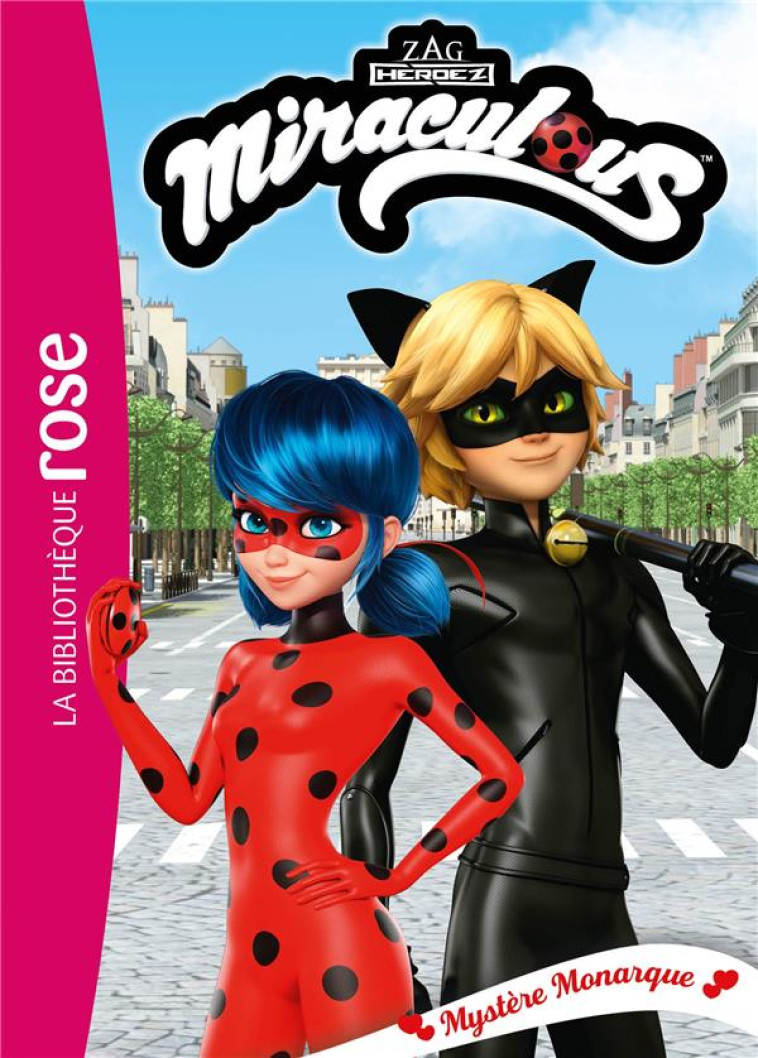 MIRACULOUS T47 MYSTERE MONARQUE - ZAGTOON - HACHETTE