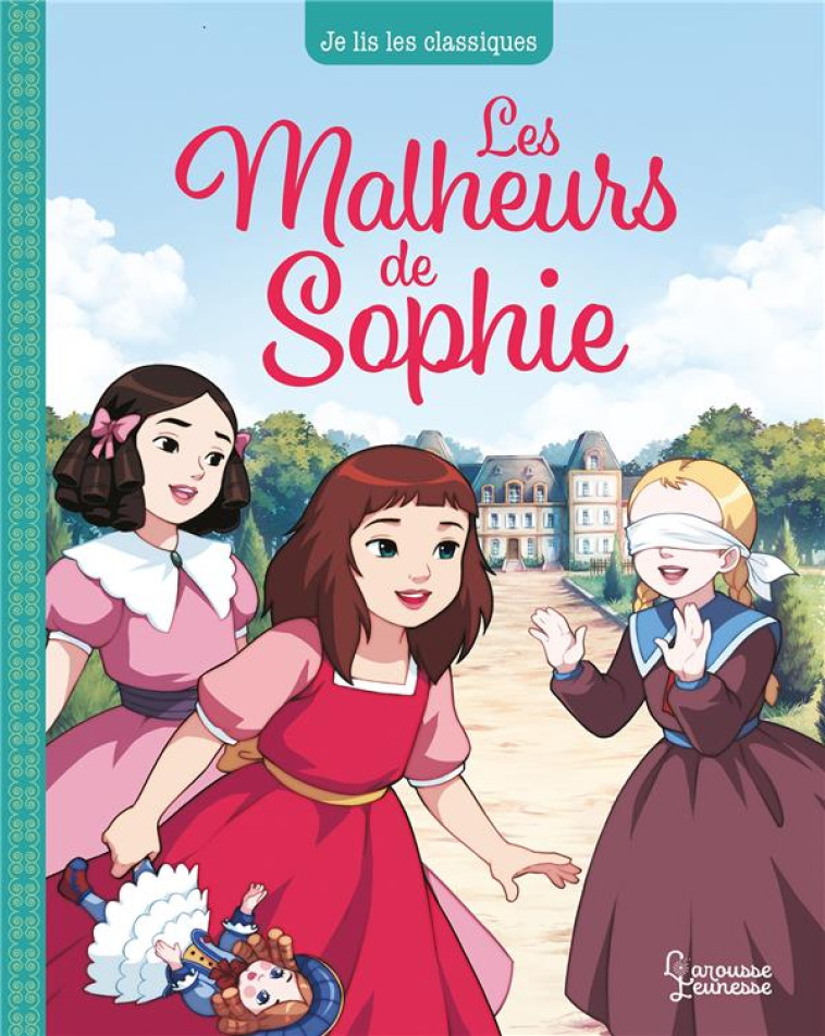 LES MALHEURS DE SOPHIE - DE SEGUR - LAROUSSE