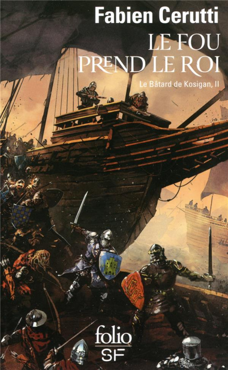 LE BATARD DE KOSIGAN T02 LE FOU PREND LE ROI - CERUTTI FABIEN - GALLIMARD