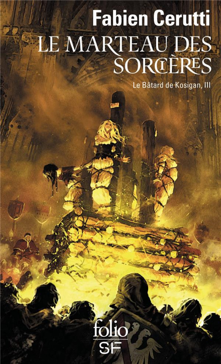 LE BATARD DE KOSIGAN T03 LE MARTEAU DES SORCIERES - CERUTTI FABIEN - GALLIMARD