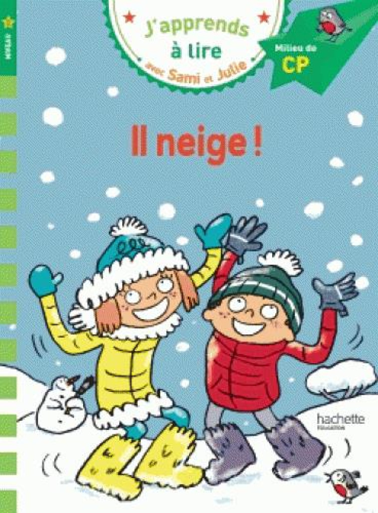 IL NEIGE CP NIVEAU 2 - MASSONAUD/BONTE - Hachette Education