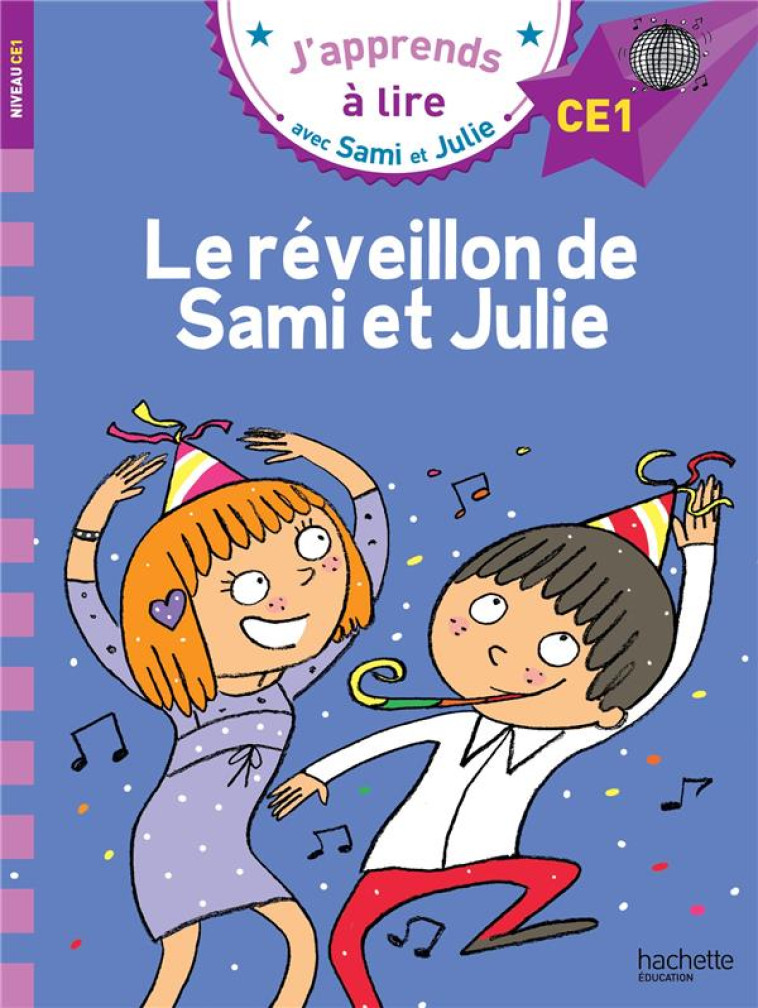 LE REVEILLON DE SAMI ET JULIE CE1 - MASSONAUD/BONTE - Hachette Education