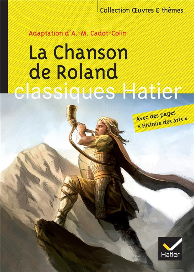 LA CHANSON DE ROLAND - CADOT-COLIN/SARPERI - HATIER JEUNESSE