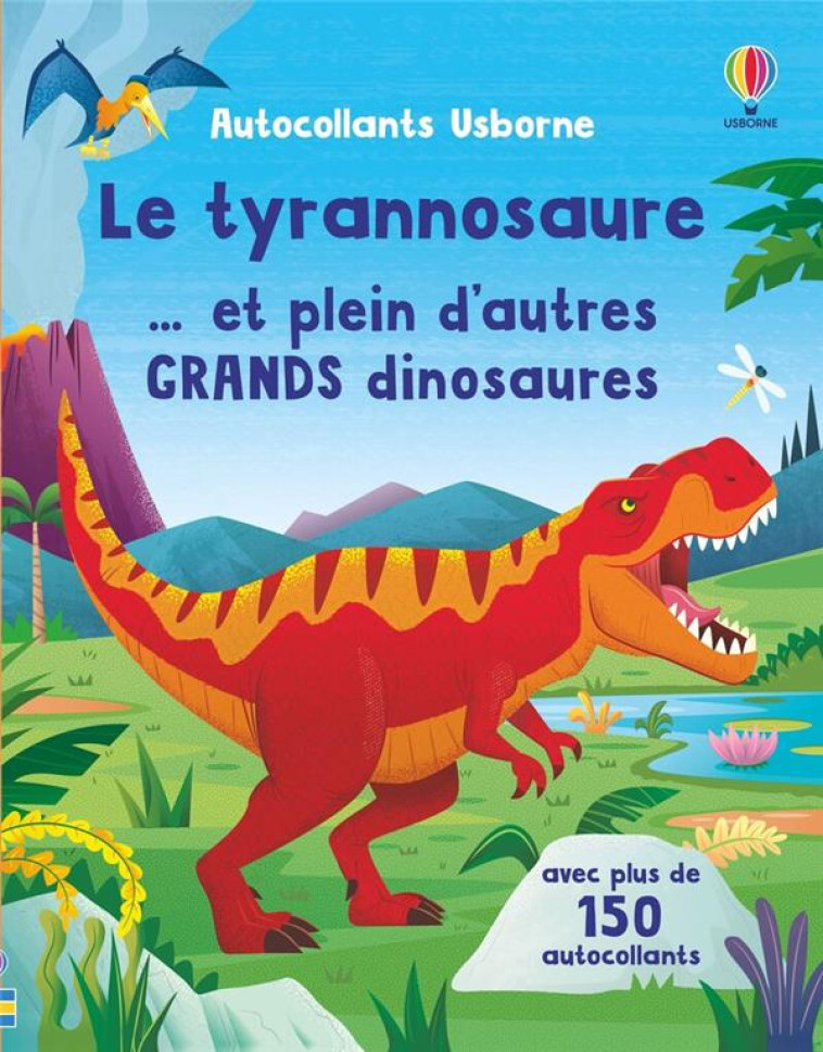 LE TYRANNOSAURE... ET PLEIN D-AUTRES GRANDS DINOSAURES - AUTOCOLLANTS - BEECHAM/WARNES - NC