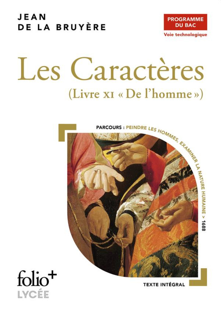 LES CARACTERES LIVRE XI DE L-HOMME  BAC TECHNO ED 2022 - LA BRUYERE JEAN DE - GALLIMARD