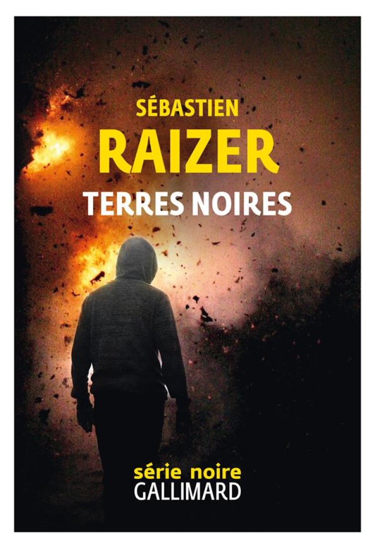 TERRES NOIRES - SEBASTIEN RAIZER - GALLIMARD