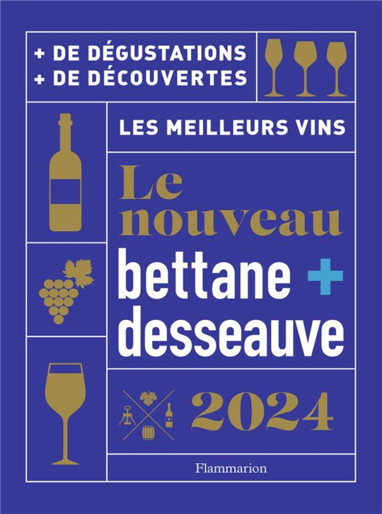 LE NOUVEAU BETTANE ET DESSEAUVE 2024 - BETTANE & DESSEAUVE - FLAMMARION