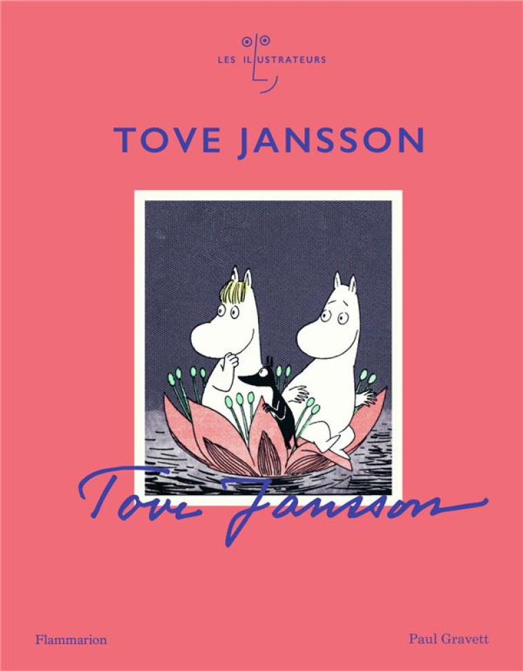 TOVE JANSSON - GRAVETT PAUL - FLAMMARION