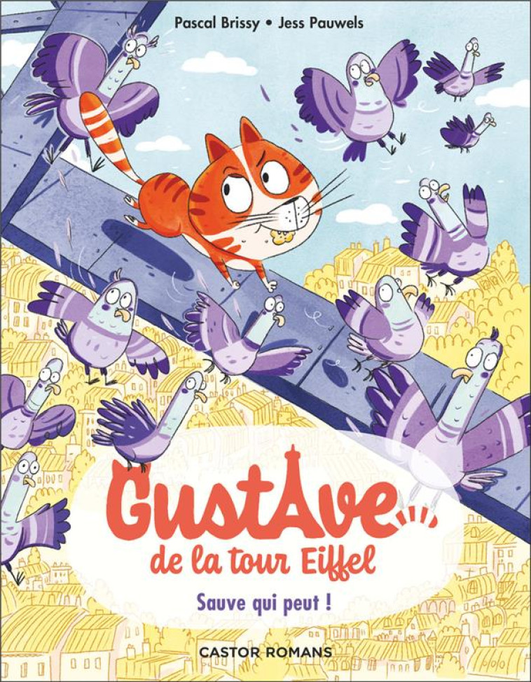 GUSTAVE DE LA TOUR EIFFEL T02 SAUVE QUI PEUT ! - PAUWELS/BRISSY - FLAMMARION