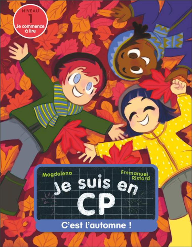 JE SUIS EN CP C-EST L-AUTOMNE ! NIVEAU 1 - MAGDALENA - FLAMMARION