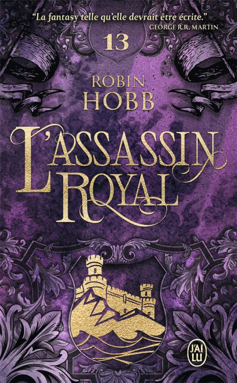 L-ASSASSIN ROYAL T13 ADIEUX ET RETROUVAILLES ED 2023 - HOBB ROBIN - J'AI LU