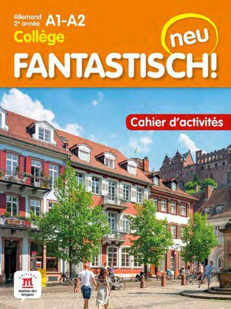 FANTASTISCH NEU 2E ANNEE - CAHIER D-ACTIVITES - COLLECTIF - MAISON LANGUES