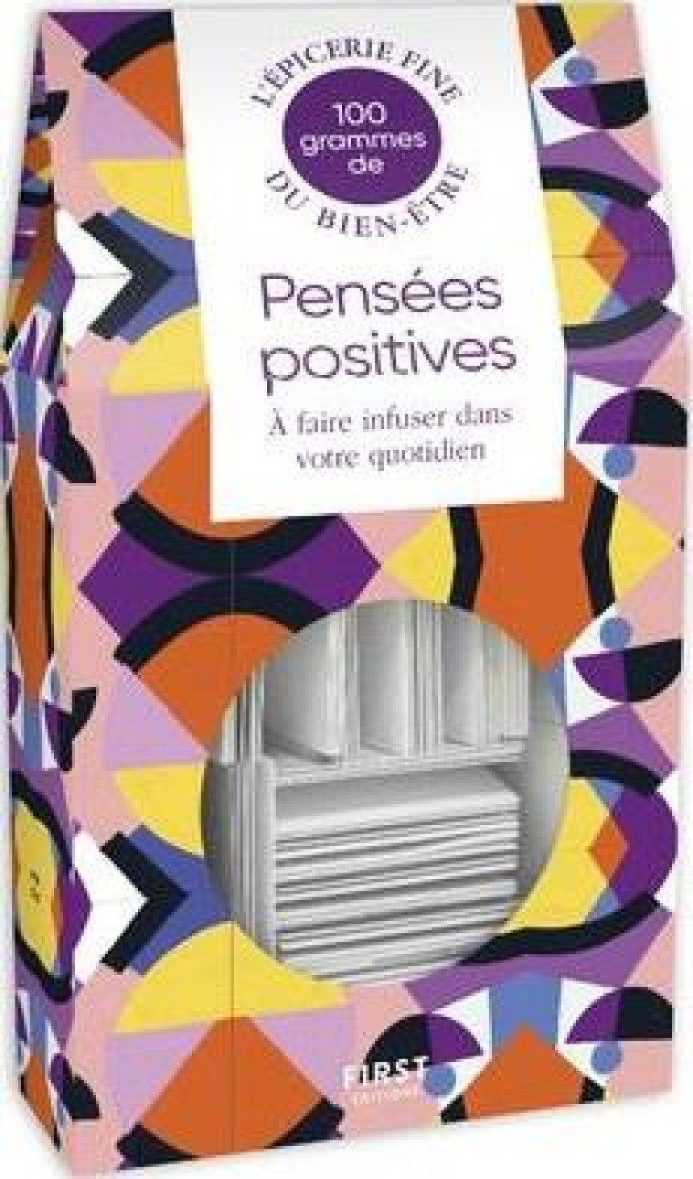 100 GRAMMES DE PENSEES POSITIVES, 6E ED - MADEMOISELLE NAVIE - FIRST