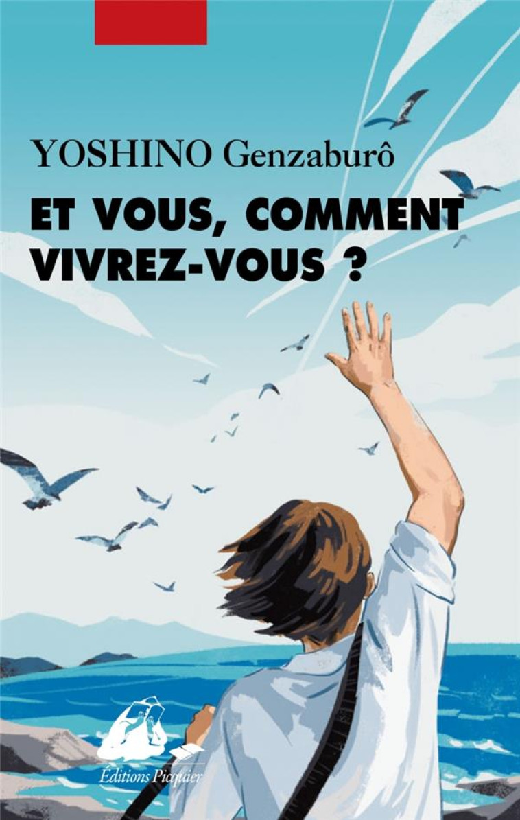 ET VOUS, COMMENT VIVREZ-VOUS ? - GENZABURO YOSHINO - PICQUIER