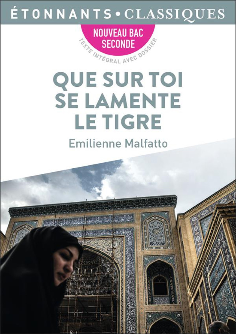 QUE SUR TOI SE LAMENTE LE TIGRE - MALFATTO EMILIENNE - FLAMMARION