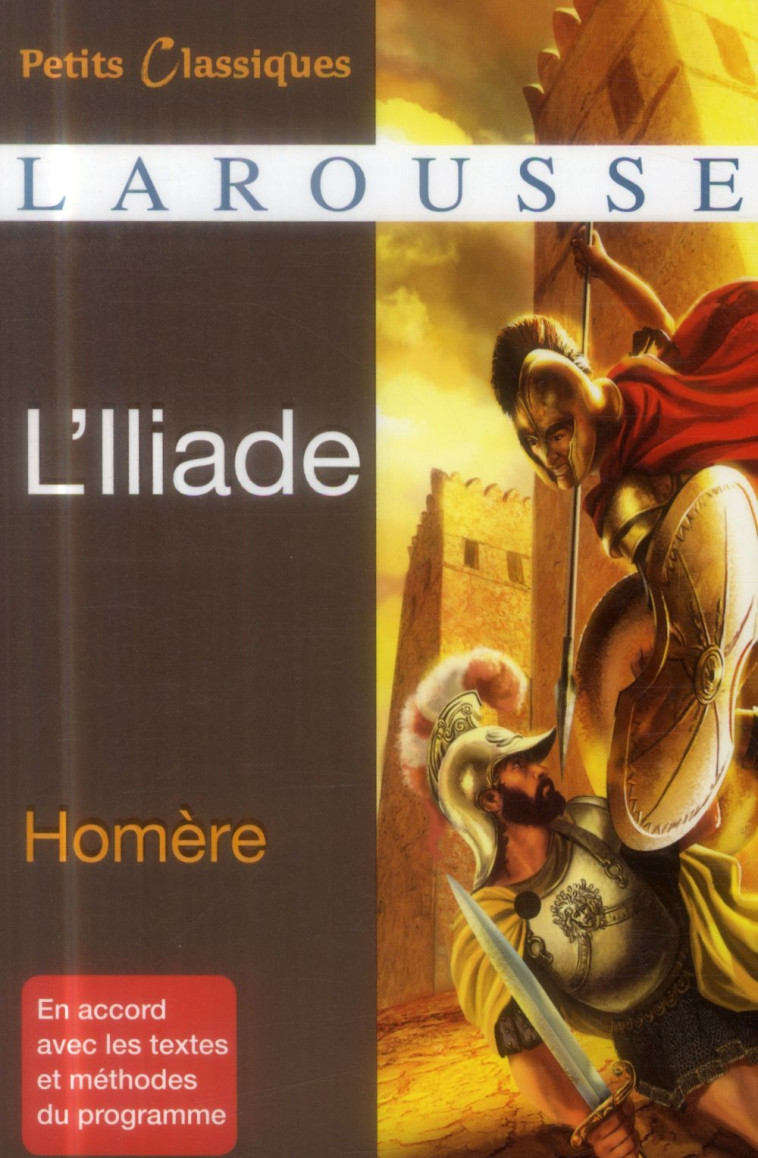 L-ILIADE - HOMERE - Larousse