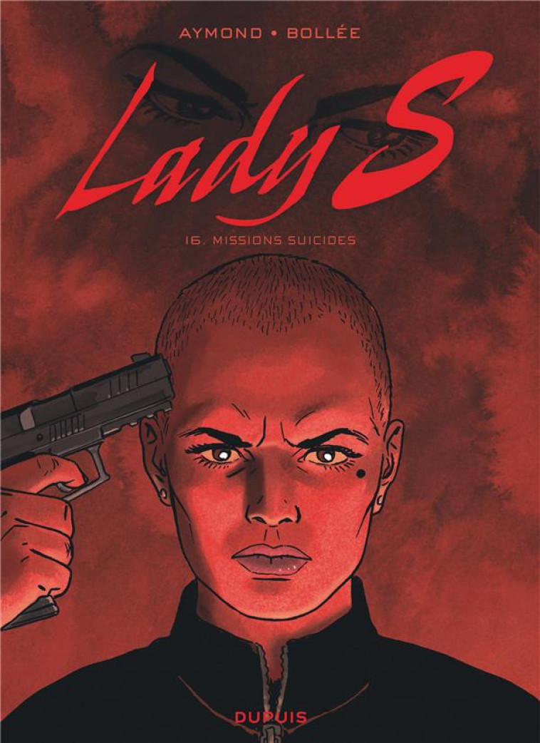 LADY S T16 MISSIONS SUICIDE - BOLLEE LAURENT-FREDE - DUPUIS