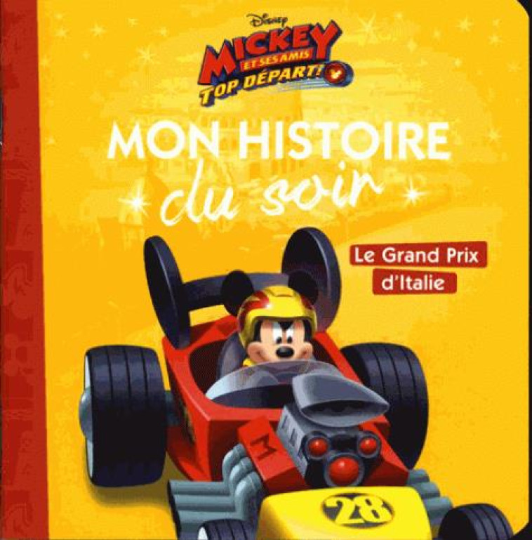 MICKEY MON HISTOIRE DU SOIR LE GRAND PRIX D-ITALIE - XXX - HACHETTE