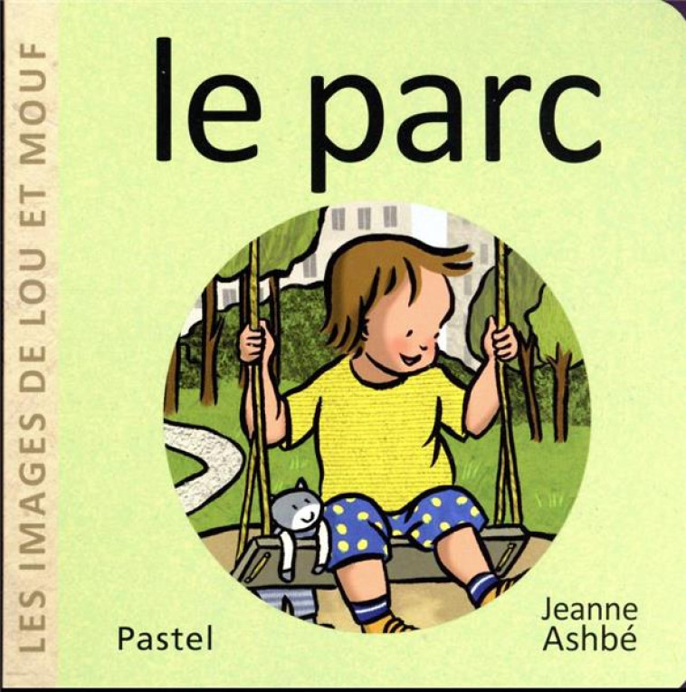 LE PARC - ASHBE JEANNE - EDL