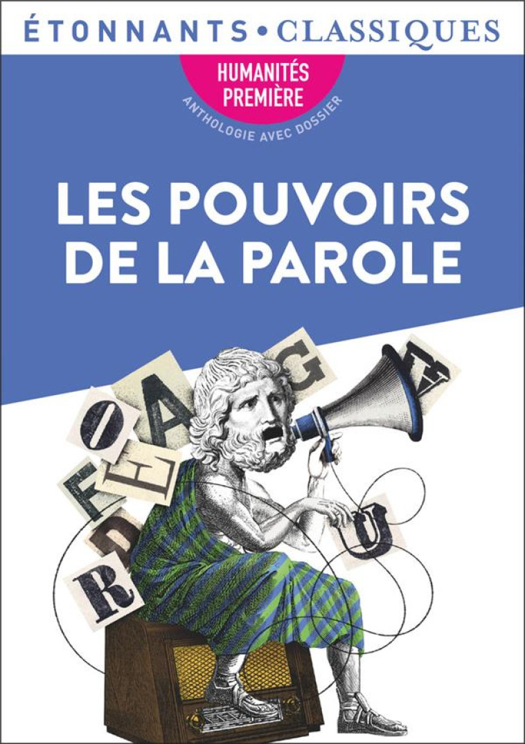 LES POUVOIRS DE LA PAROLE - COLLECTIFS FLAMMARIO - FLAMMARION